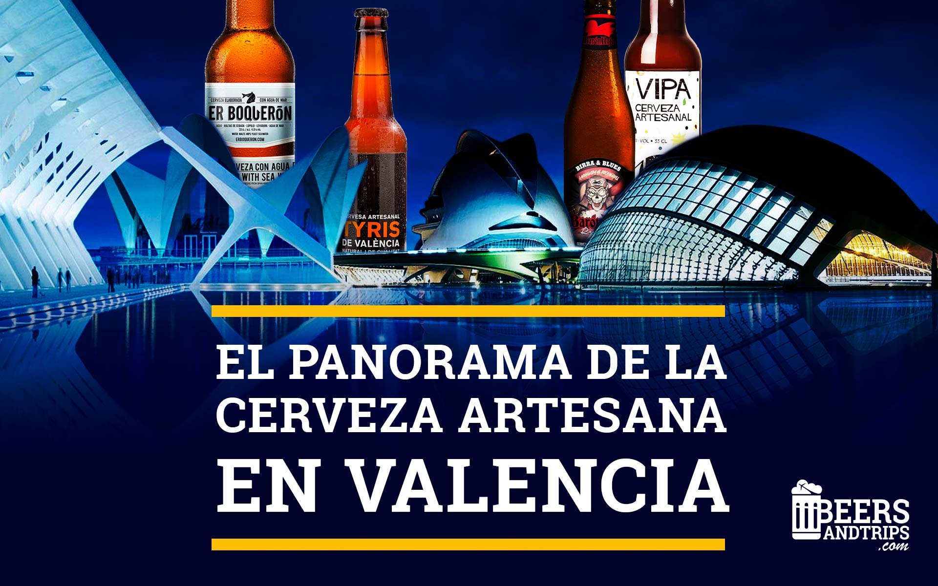 Panorama de la cerveza artesana en la ciudad de Valencia