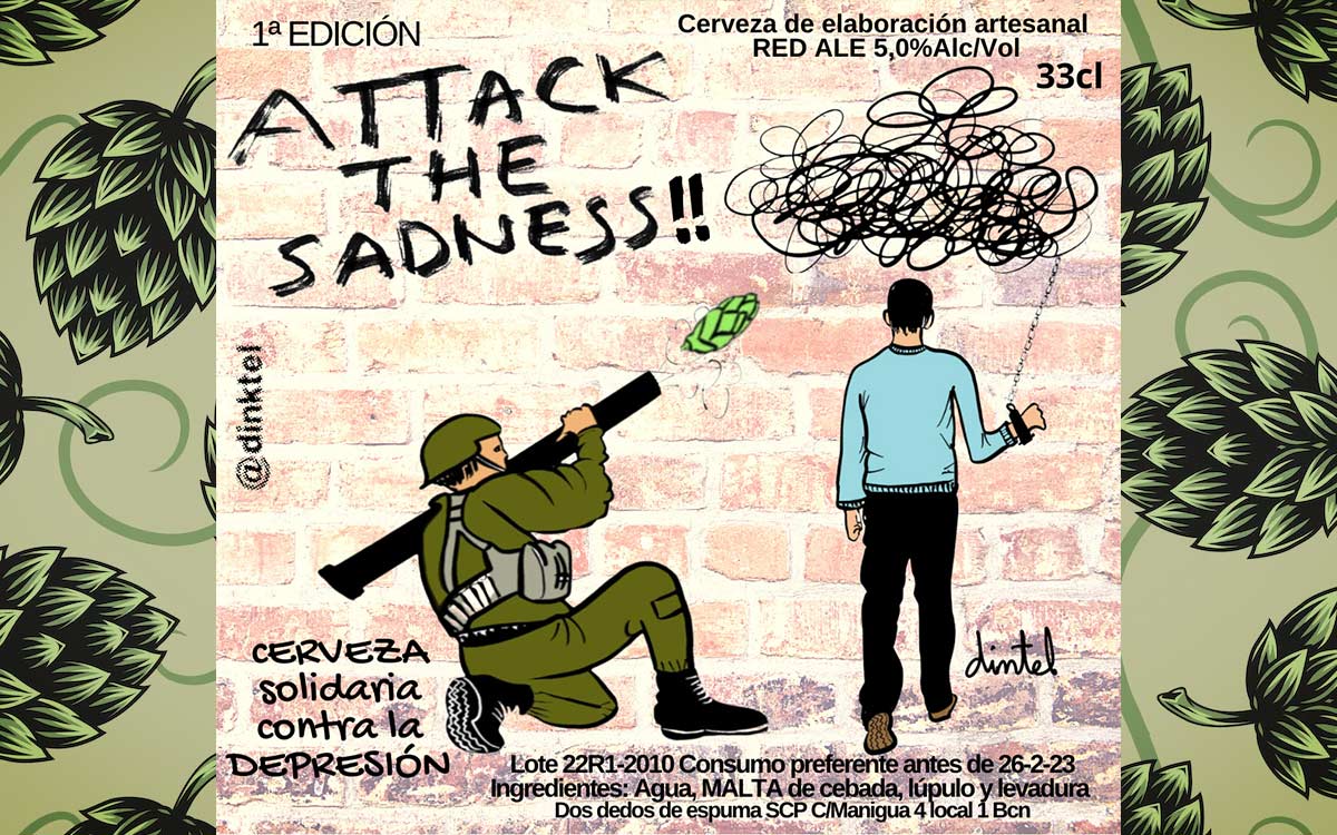 Cerveza Solidaria Attack the Sadness