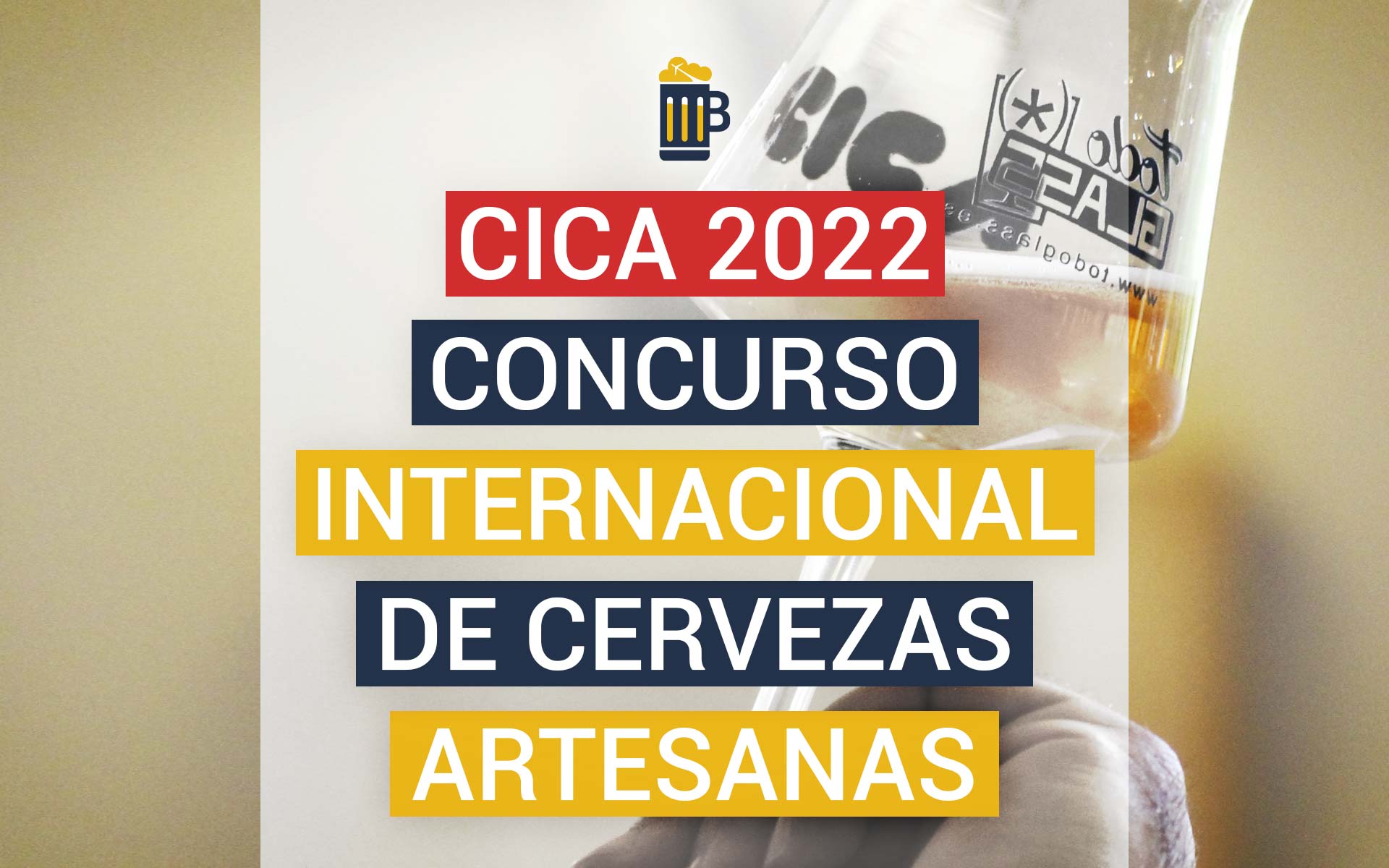 CICA 2022 Concurso Internacional de Cervezas Artesanas