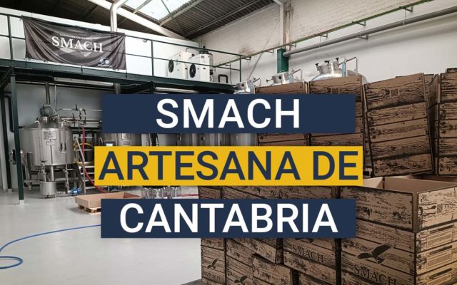 Cerveza artesana Smach desde Cantabria