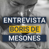 Entrevista Boris de Mesones