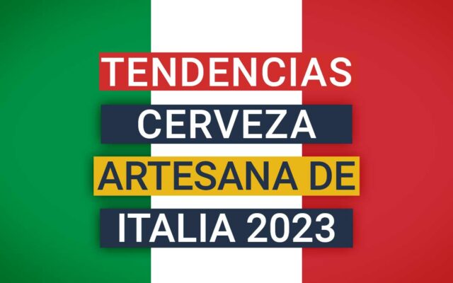 Tendencias en cerveza artesanal italiana 2023