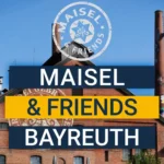 Maisel & Friends Bayreuth