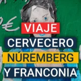 Viaje cervecero por Núremberg y Franconia