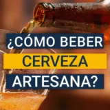 ¿Cómo beber cerveza artesana?